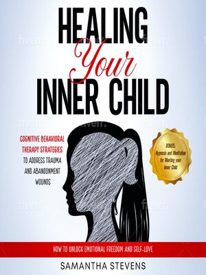 cover image of Healing your Inner Child